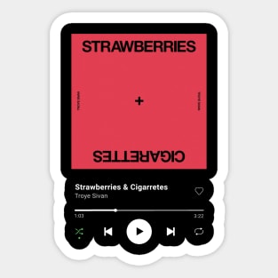 Strawberries & Cigarretes Troye Sivan Sticker